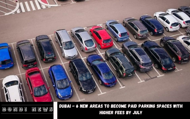 Dubai - 6 new areas to become paid parking spaces with higher fees by July